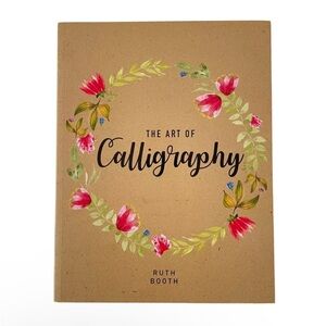The Art of Calligraphy by Ruth Booth Workbook Practice Hobby Birthday Gift